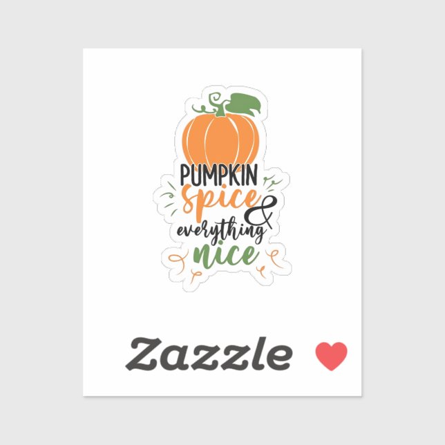 Pumpkin Spice And Everything Nice Halloween Funny (Sheet)