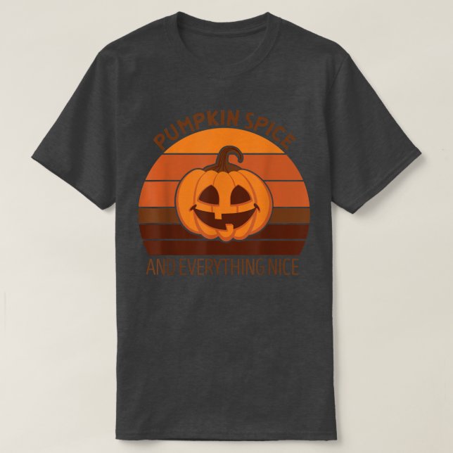 Pumpkin Spice And Everything Nice It's Fall Y'all  T-Shirt (Design Front)