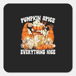 Pumpkin Spice And Everything Nice Latte Mug For Fa Square Sticker