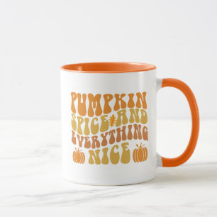 Pumpkin Spice And Everything Nice Mug