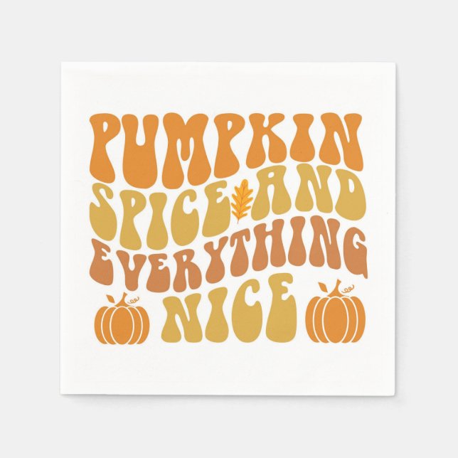 Pumpkin Spice And Everything Nice Napkin (Front)