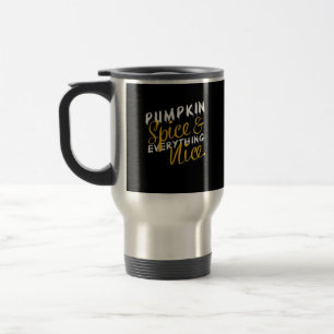 Pumpkin Spice And Everything Nice Print Essential Travel Mug