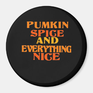 Pumpkin Spice And Everything Nice Quote Sloth Magnet