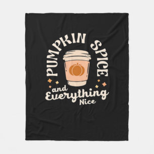Pumpkin Spice And Everything Nice Retro Fall Coffe Fleece Blanket