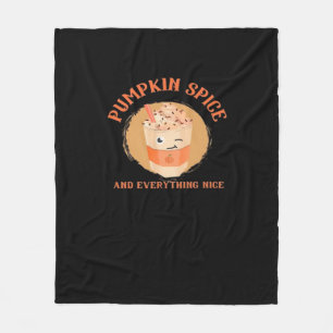 Pumpkin Spice And Everything Nice Slogan Fleece Blanket