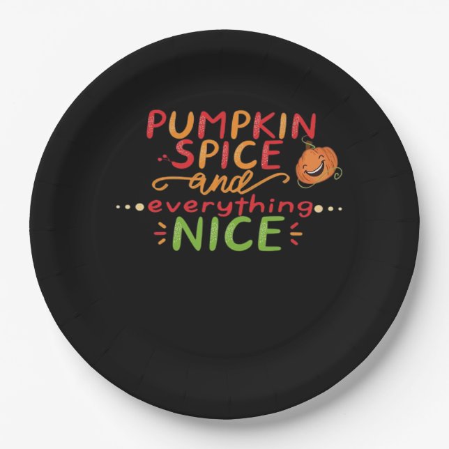 Pumpkin Spice And Everything Nice Slogan Quote Paper Plate (Front)