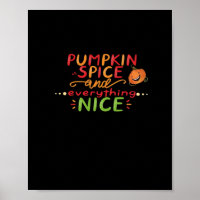 Pumpkin Spice And Everything Nice Slogan Quote