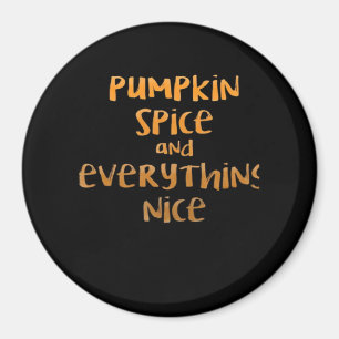 Pumpkin Spice And Everything Nice Sloth Design Magnet