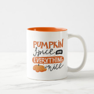 Pumpkin Spice and Everything Nice Two-Tone Coffee Mug