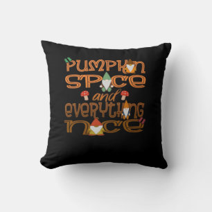 Pumpkin Spice And Everything Nice (Ver 1) Cushion