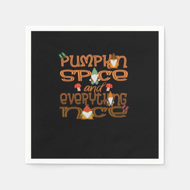 Pumpkin Spice And Everything Nice (Ver 1) Napkin (Front)
