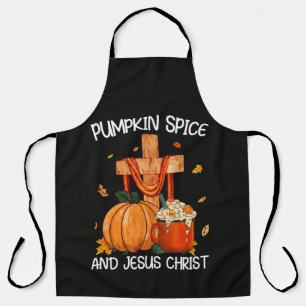 Pumpkin Spice and Jesus Christ Apron