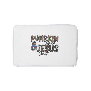 Pumpkin Spice And Jesus Christ  Bath Mat
