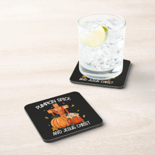 Pumpkin Spice and Jesus Christ Coaster