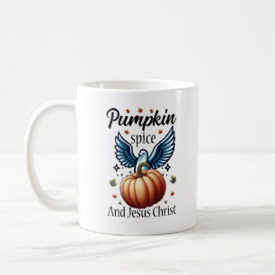 Pumpkin spice and Jesus Christ Coffee Mug
