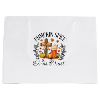 Pumpkin Spice And Jesus Christ Cross Pumpkin Chris Large Gift Bag