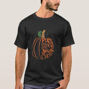Pumpkin Spice And Jesus Christ Cute Fall Coffee Lo T-Shirt
