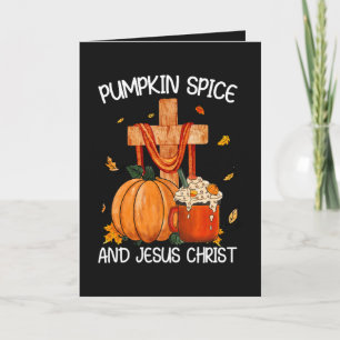 Pumpkin Spice and Jesus Christ Holiday Card