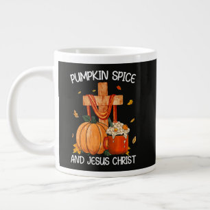 Pumpkin Spice and Jesus Christ Large Coffee Mug
