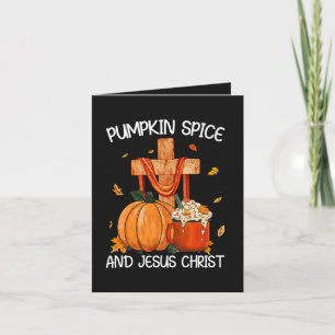 Pumpkin Spice and Jesus Christ Thank You Card