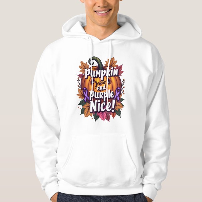 Pumpkin Spice and Purple Nice: Funny Fall Awarenes Hoodie (Front)