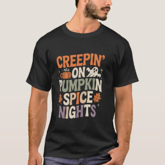 Pumpkin Spice and Spooky Nights Harvest and Autumn T-Shirt