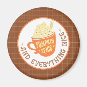 Pumpkin Spice  Badge Fall Magnet