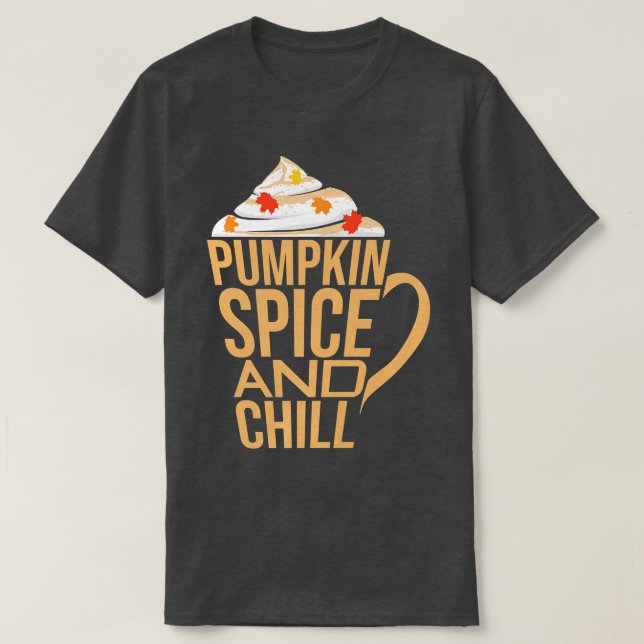 Pumpkin Spice Caffe Latte Autumn Fall Season Coffe T-Shirt (Design Front)
