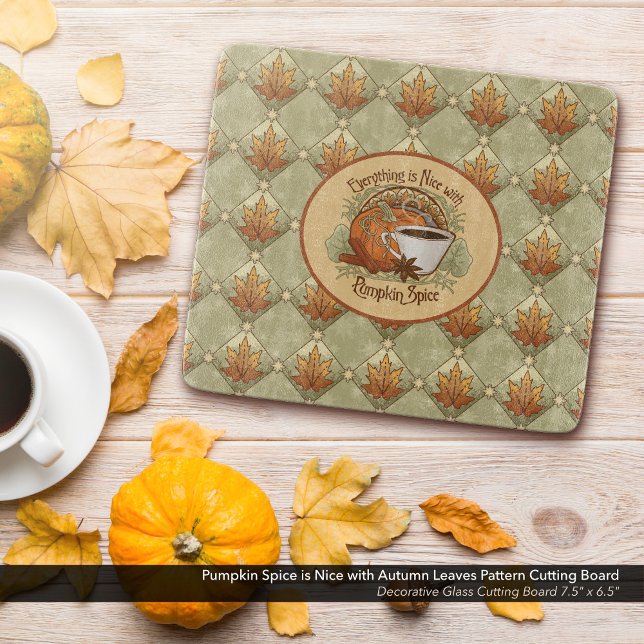 Pumpkin Spice Coffee Art and Autumn Leaves Pattern Cutting Board (Everything is Nice with Pumpkin Spice Cutting Board with Autumn Leaves Pattern - 7.5"x6.5" Rectangle)