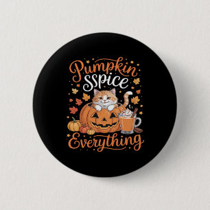 Pumpkin Spice Everything Cat Lover Cute Autumn Fal 6 Cm Round Badge