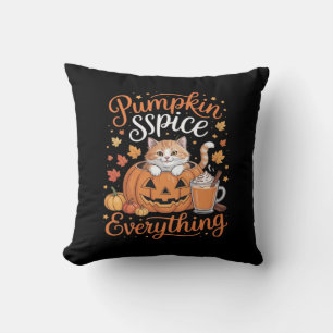 Pumpkin Spice Everything Cat Lover Cute Autumn Fal Cushion