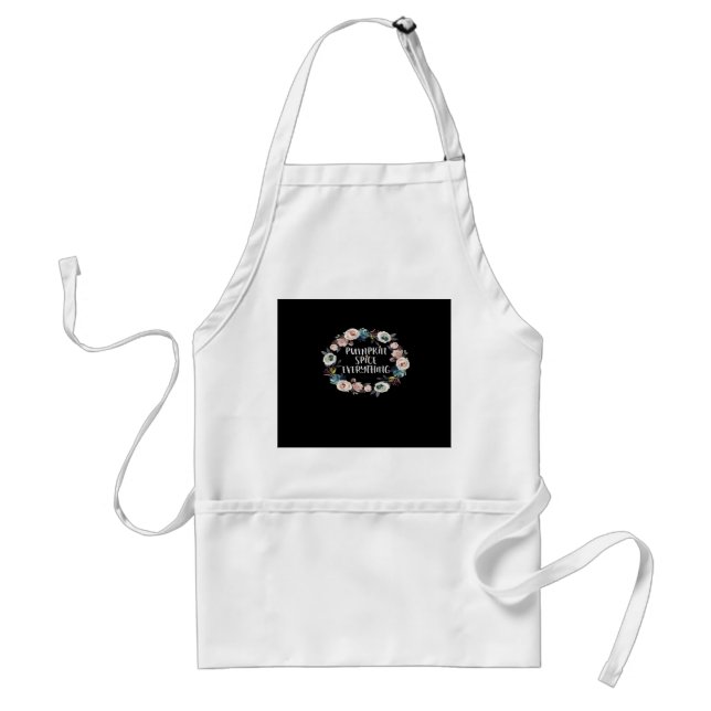 Pumpkin Spice Everything Funny Halloween Fall Sayi Standard Apron (Front)