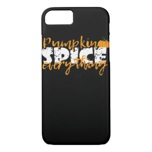 Pumpkin Spice Everything Halloween Funny iPhone 8/7 Case