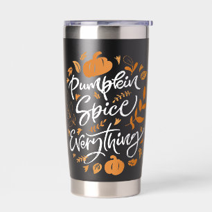 Pumpkin Spice Everything Insulated Tumbler
