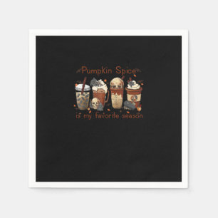 Pumpkin Spice Everything Is My Favourite Season Gr Napkin