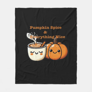 Pumpkin Spice & Everything Nice - Autumn Fall Fleece Blanket