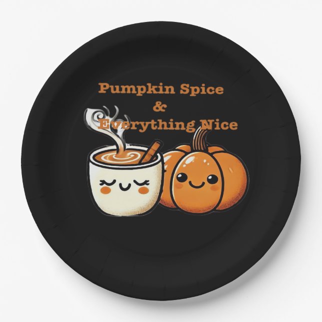 Pumpkin Spice & Everything Nice - Autumn Fall Paper Plate (Front)