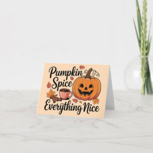 "Pumpkin Spice & Everything Nice" Autumn Graphic Holiday Card