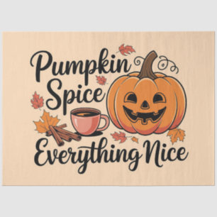 "Pumpkin Spice & Everything Nice" Autumn Graphic Tissue Paper