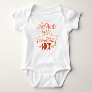 Pumpkin Spice & Everything Nice Baby Bodysuit