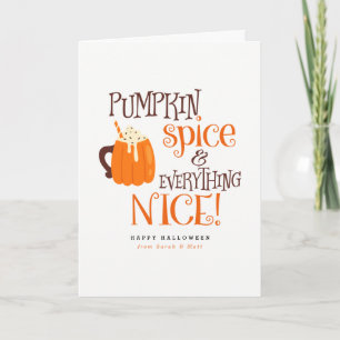 Pumpkin Spice & Everything Nice Card