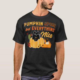Pumpkin Spice Everything Nice Cat Lovers Autumn Fa T-Shirt