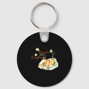 Pumpkin Spice & Everything Nice Chill Slogan Key Ring