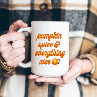 Pumpkin Spice & Everything Nice Coffee Mug