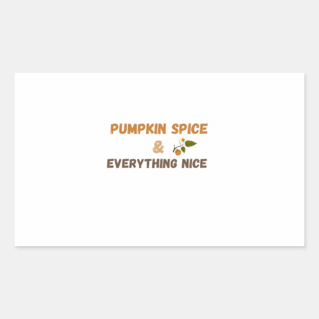 Pumpkin Spice & Everything Nice Fall Aesthetic  Rectangular Sticker (Front)