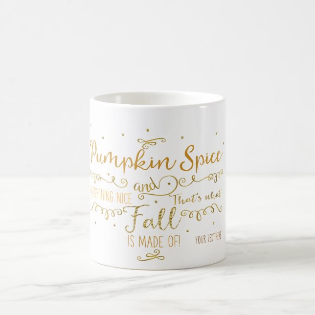 Pumpkin Spice & Everything Nice Fall Coffee Tea Mug (Center)