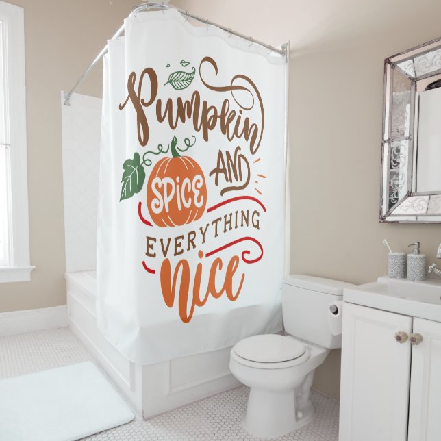 Pumpkin Spice & Everything Nice Fall Design Shower Curtain (In Situ)