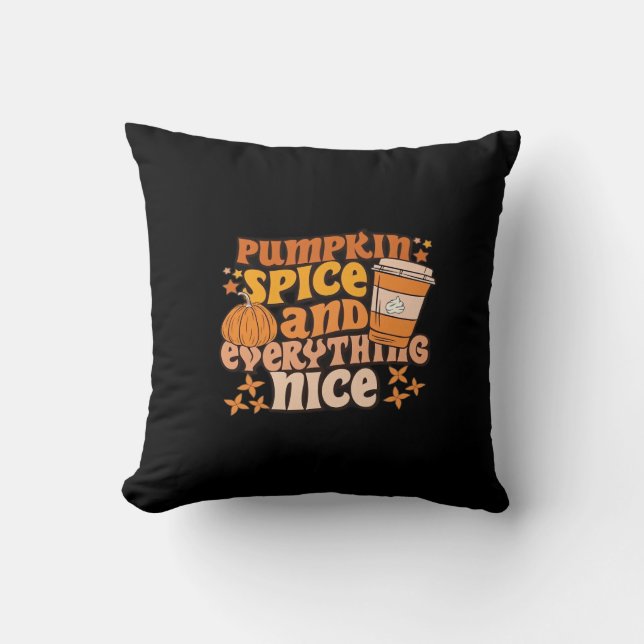 Pumpkin Spice & Everything Nice Fall Season Cushion (Front)