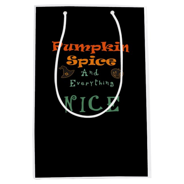Pumpkin Spice & Everything Nice - Funny Design Medium Gift Bag (Front)