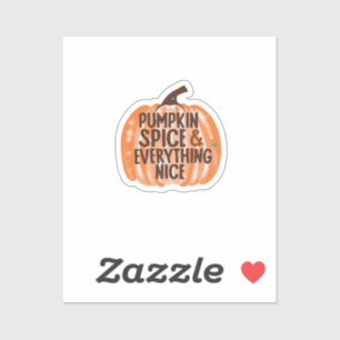 Pumpkin Spice & Everything Nice Funny Slogan & Quo